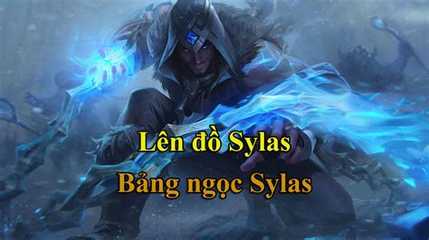 sylasok|bảng ngọc sylas.